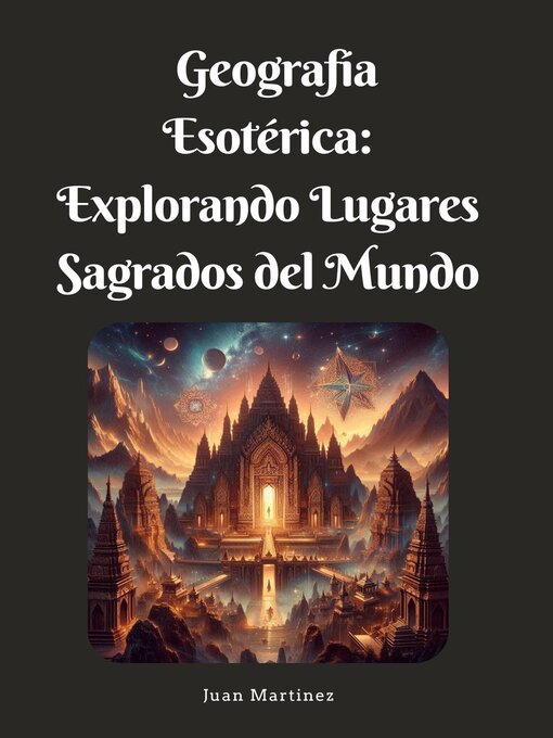 Title details for "Geografía Esotérica by Juan Martinez - Available